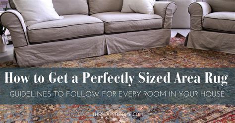Refer applications and eligibility chapter. Area Rug Rules: Buying the Right Size | The Stated Home