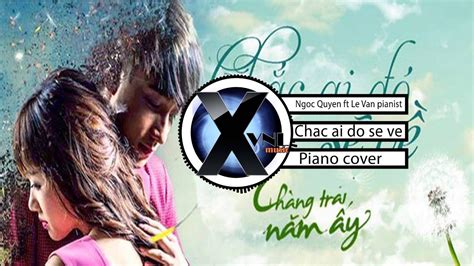 Ngoc Huyen Feat Levan Pianist Chac Ai Do Se Ve Cover