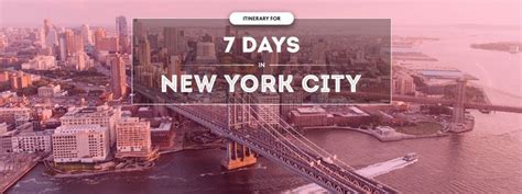 Check Out This 7 Day New York Itinerary Which Is Full Of Attractions As