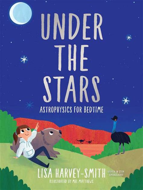 Under The Stars Astrophysics For Bedtime Au