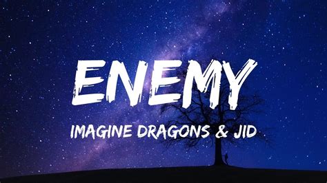 Enemy Imagine Dragons X Jid Lyrics Youtube