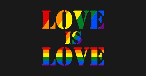 Love Is Love Lgbt Gay Pride Month Rainbow Gift Love Is Love Lgbt Gay