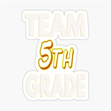 Team 5th Grade Class Of 2019 Sticker By 64thmixup Redbubble