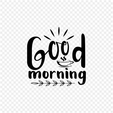 Good Morning Typography Vector Design Images Good Morning Lettering