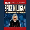 Parkinson Interviews Spike Milligan, Spike Milligan | 9781405625234 ...