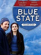 Blue State (2007) - Rotten Tomatoes
