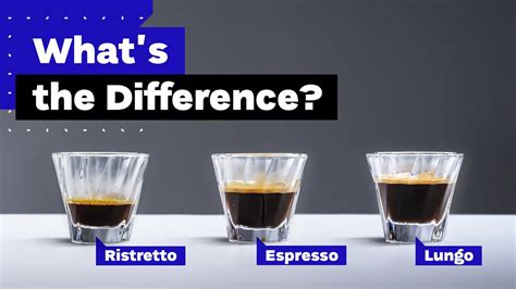 Ristretto Espresso Vs Lungo Whats The Difference สรุปเนื้อหาที่