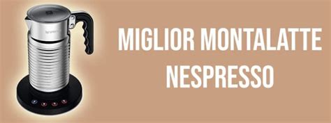 Montalatte Nespresso Scegli Aeroccino Classifica Recensioni E Offerte Dei Migliori Modelli