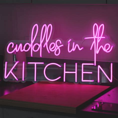 Cuddles In The Kitchen Neon Led Sign By Marvellous Neon