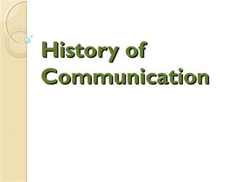 A Brief History Of Business Communication Ppt