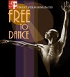 Great Performances: DANCE IN AMERICA: Free To Dance