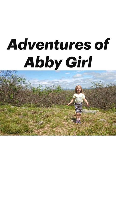 Adventures Of Abby Girl Pinterest