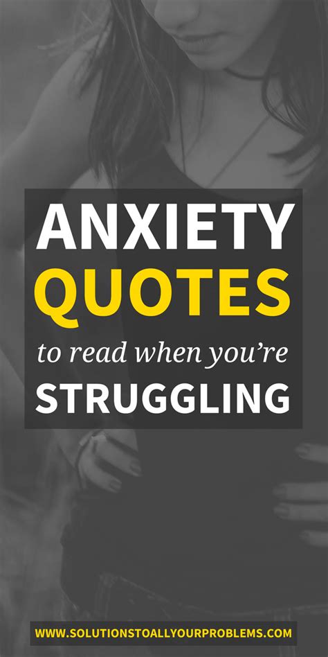 Anxiety Quotes To Read When Youre Struggling