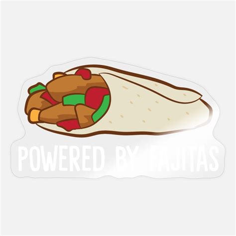 fajita stickers unique designs spreadshirt