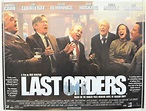 Last Orders - Original Cinema Movie Poster From pastposters.com British ...