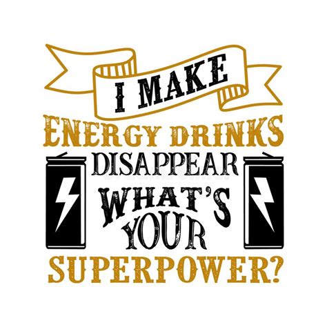 Energy Drink Quote Top 22 Quotes Sayings About Energy Drinks Best