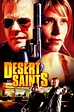 Desert Saints (2002) - Streaming, Trailer, Trama, Cast, Citazioni