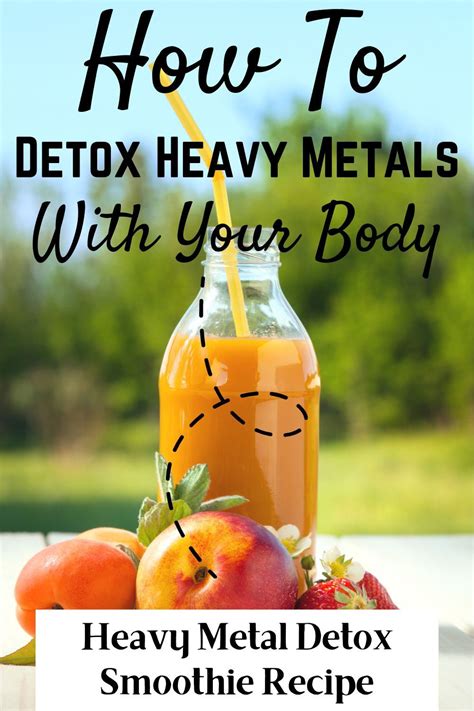 How To Detox Heavy Metals Recipe In 2021 Detox Smoothie Recipes