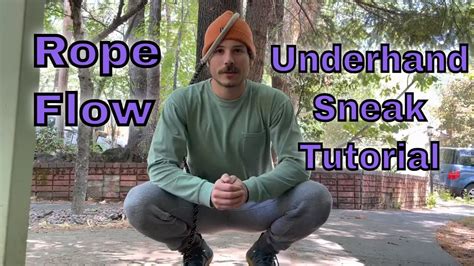 Rmt Rope Flow Tutorial How To Do The Underhand Sneak Youtube
