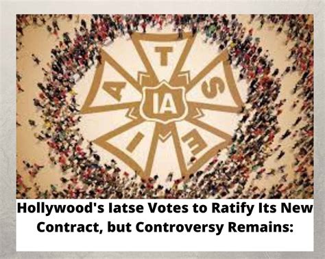 Hollywoods Iatse Votes To Ratify Its New Contract But Controversy Remains