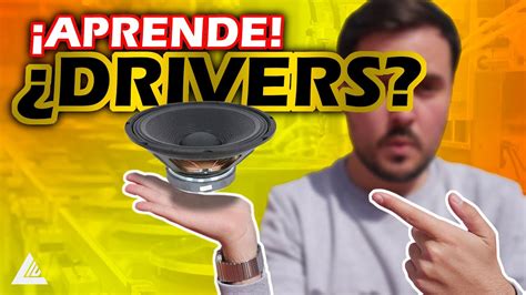 ¿qué Es Un Driver En Audio ️aprende ️ Youtube