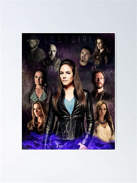 We Love Lost Girl Poster For Sale By Cindyb1017 Redbubble