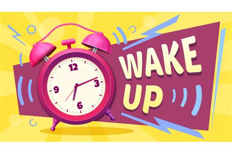Wake Up Poster Good Morning Alarm Clock Ringing And Mornings Wakes V
