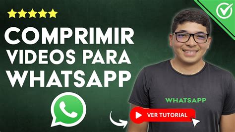 Cómo COMPRIMIR VIDEOS para WhatsApp SIN PERDER CALIDAD Envía