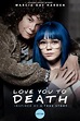 Love You To Death (TV) (2019) - FilmAffinity