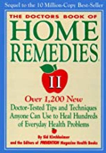 The Doctors Book Of Home Remedies Ii Over 1200 New Doctor Tested Tips