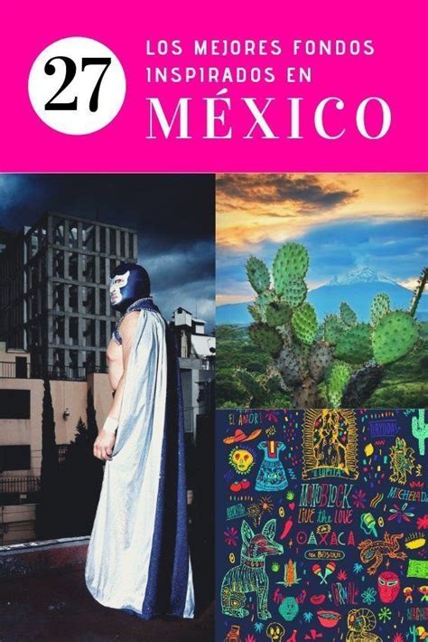 Descarga 27 Wallpapers Inspirados En México Para Tu Celular Cultura