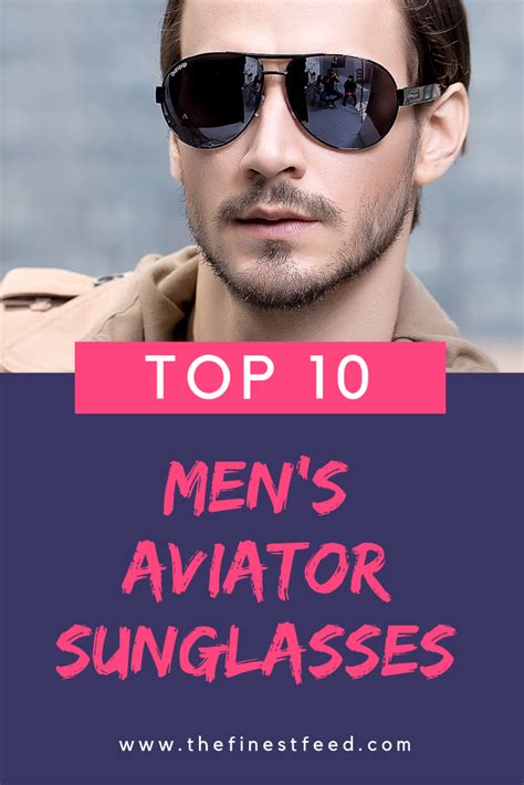 10 Best Aviator Sunglasses For Men 2019 The Finest Feed Aviator