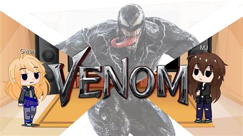 Mj And Gwen React To Venom 2 Trailer Youtube
