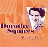 Be My Love, Dorothy Squires | CD (album) | Muziek | bol