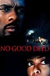 No Good Deed (2014) – Filmer – Film . nu