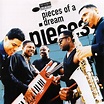 Pieces Of A Dream - Pieces (1997, CD) | Discogs