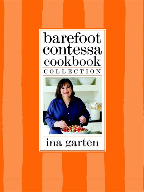 Barefoot Contessa Cookbook Collection The Barefoot Contessa Cookbook Barefoot Contessa