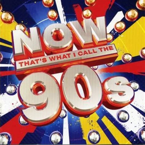 90s Music Collection Now 90s Songs 90s Music Love The 90s