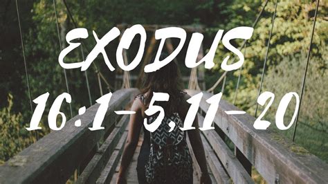 Exodus 161 5 11 20 Youtube
