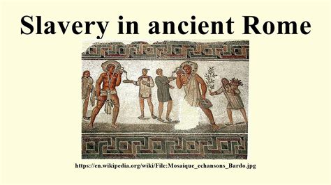 ⛔ Slavery In The Roman Republic Roman Slavery The Daily Life Of A Roman Slave 2022 10 30