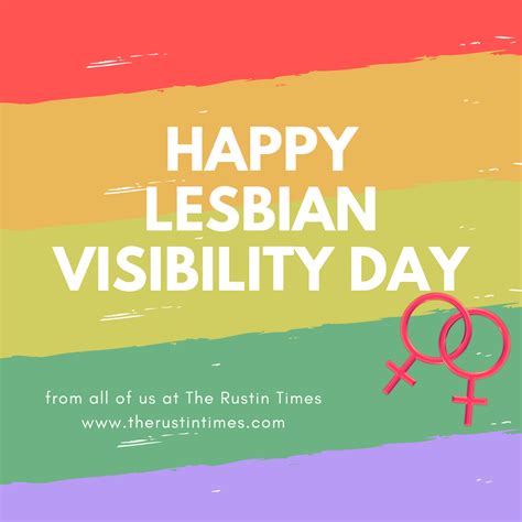 Its Lesbian Visibility Day The Rustin Times