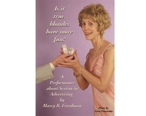 Is It True Blondes Have More Fun Marcy B Freedman