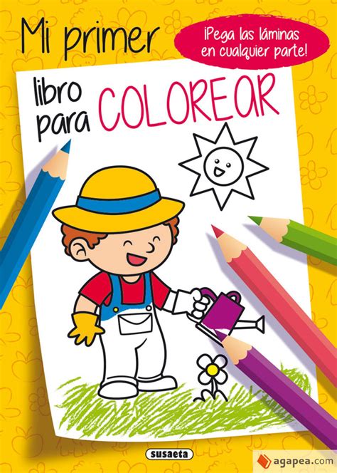 Mi Primer Libro Para Colorear Agapea Libros Urgentes