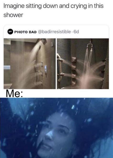 Forget Crying Im Drowning Rmemes