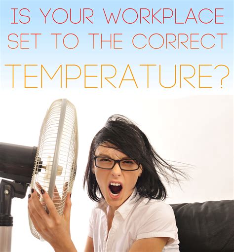 What Should Your Workplace Temperature Be The People Hr Blog