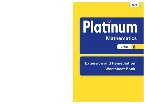 Gr Mathematics Extension And Remediation Worksheet Book Platinum