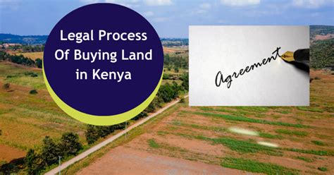 Legal Procedure For Buying Land In Kenya In 3 Easy Steps