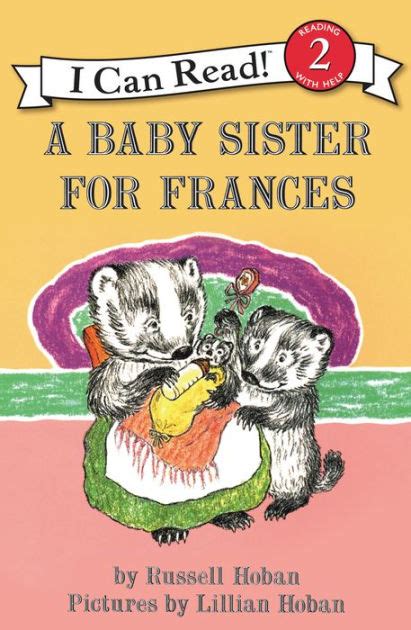 A Baby Sister For Frances I Can Read Book 2 Series By Russell Hoban