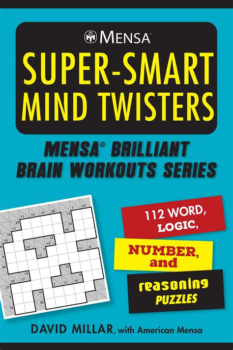 Mensa® Super Smart Mind Twisters 112 Word Logic Number And
