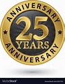 25 years anniversary gold label Royalty Free Vector Image